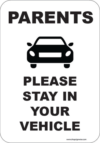 Parents- Stay in Vehicle
