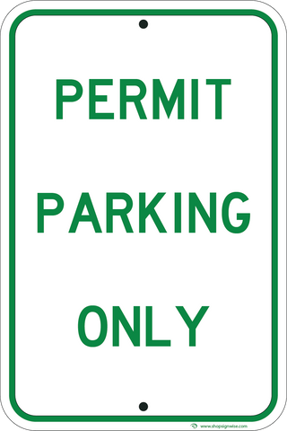 Permit Parking Only - Sign Wise