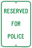 Reserved For Police - Sign Wise