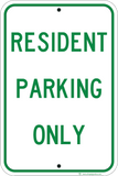 Resident Parking Only - Sign Wise