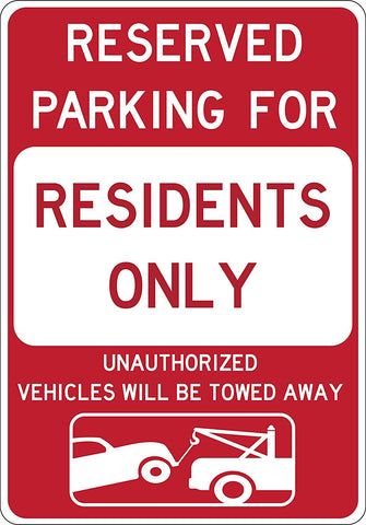 Resident Parking Only - Tow Away at Owner's Expense, 12"x18", 3M Hi-Pris Reflective Sheeting - Sign Wise