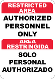 Restricted Area Authorized Personnel Only English/Spanish