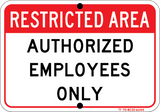 Restricted Area - Authorized Personnel only - Sign Wise