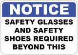 Safety Glasses and Safety Shoes Required