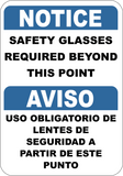 SAFETY GLASSES REQUIRED in Spanish and English. 7"x 10"
