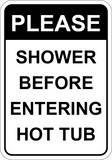 Please Shower Before Entering Hot Tub - Sign Wise