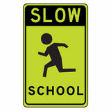 Slow School Zone - Sign Wise