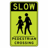 Slow Pedestrian Crossing - Sign Wise
