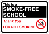 This is a Smoke-Free School - Sign Wise