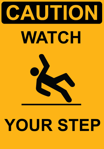 Watch Your Step - Sign Wise