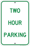 Two Hour Parking Only - Sign Wise