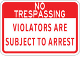 Violators Are Subject To Arrest
