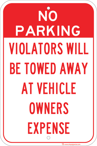 No Parking Violators Will Be Towed - Sign Wise